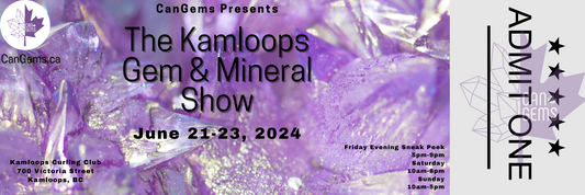 Kamloops Gem & Mineral Show Family *Weekend Pass*